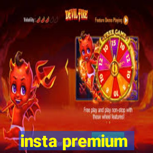 insta premium