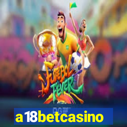 a18betcasino