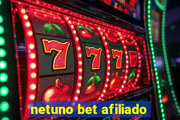 netuno bet afiliado