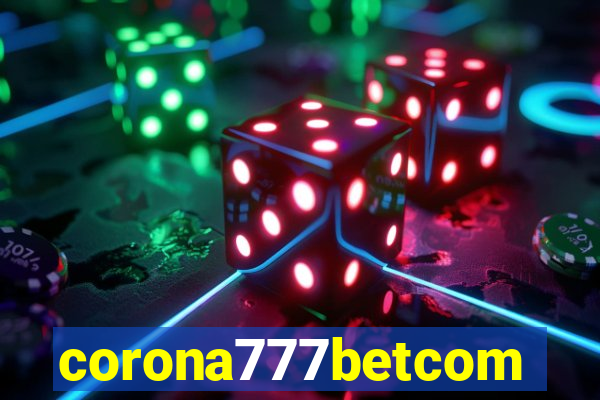 corona777betcom