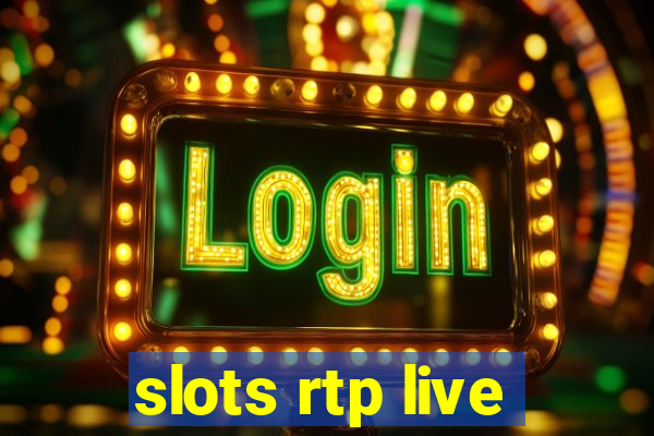 slots rtp live