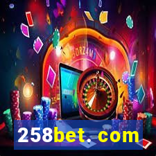 258bet. com