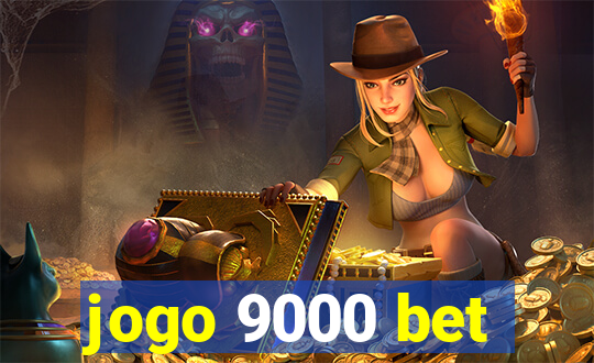 jogo 9000 bet