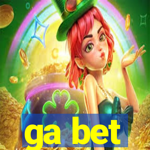 ga bet