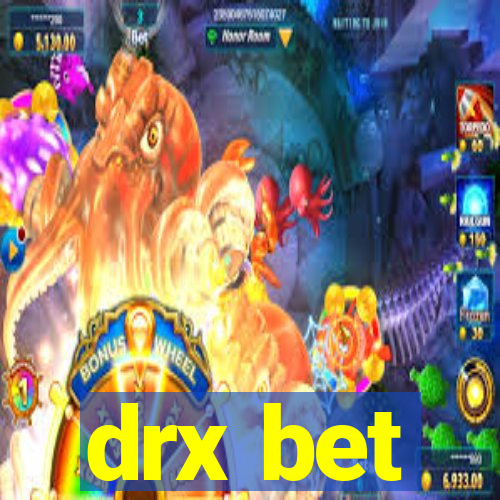 drx bet