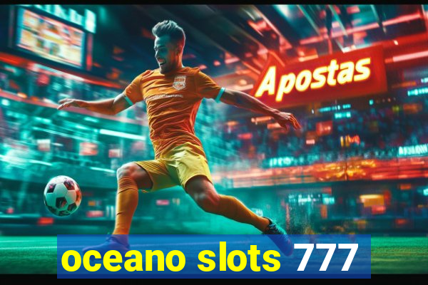 oceano slots 777