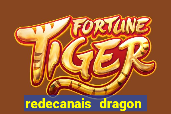 redecanais dragon ball super