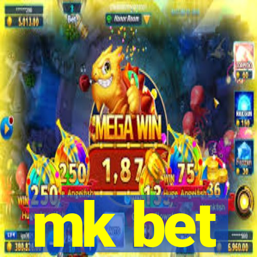 mk bet