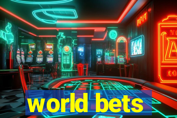 world bets