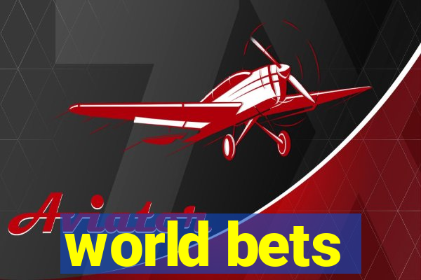 world bets