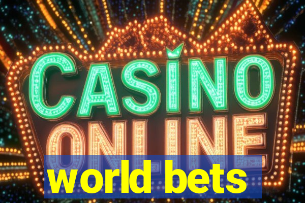 world bets