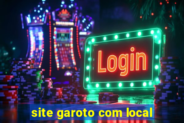 site garoto com local