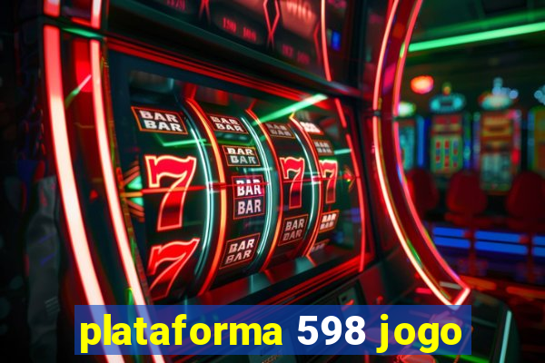 plataforma 598 jogo