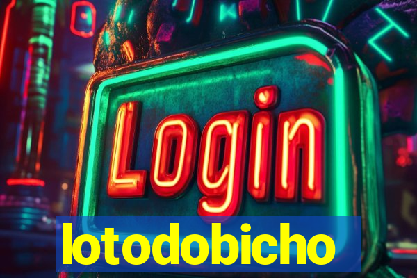 lotodobicho