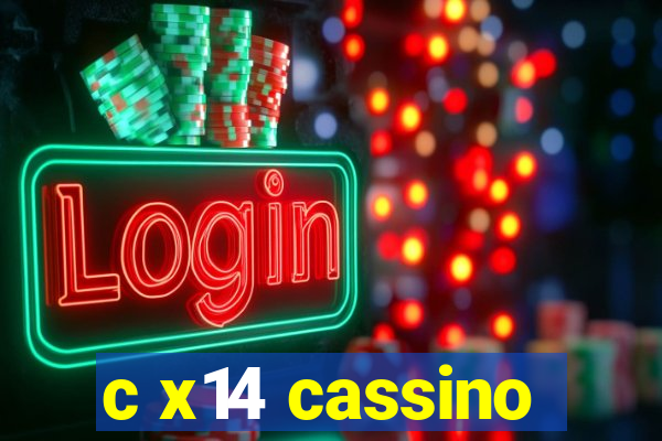 c x14 cassino