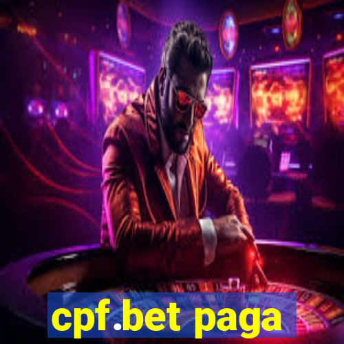 cpf.bet paga