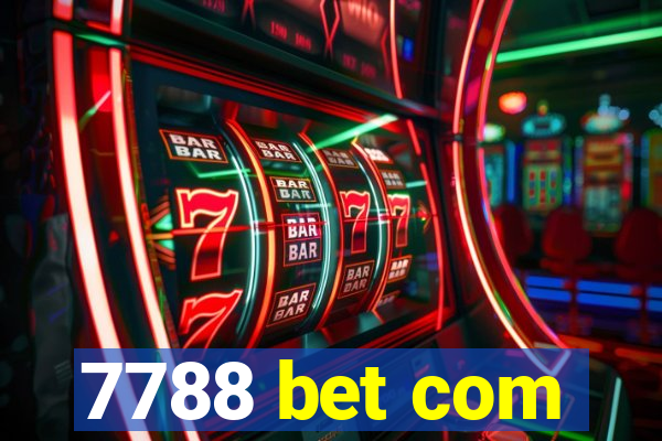 7788 bet com