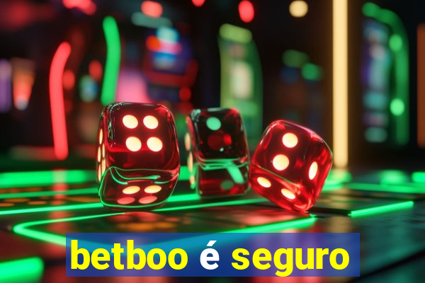 betboo é seguro