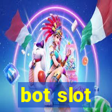 bot slot