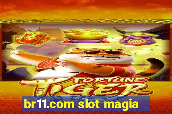 br11.com slot magia