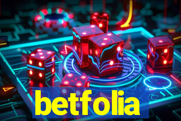 betfolia