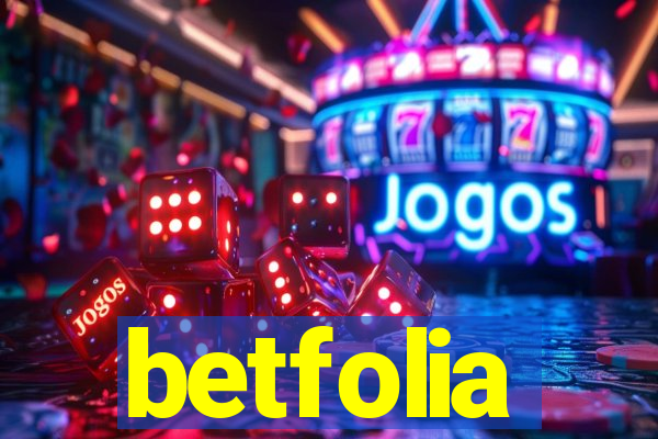 betfolia