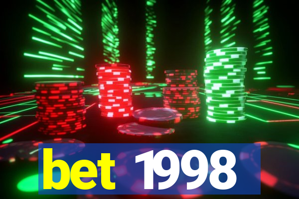 bet 1998