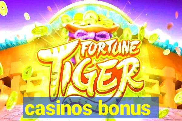 casinos bonus