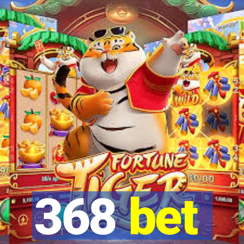 368 bet