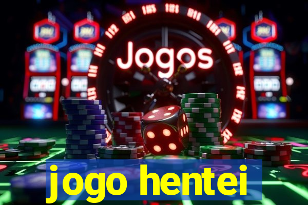 jogo hentei