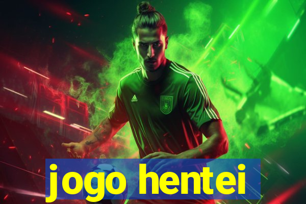 jogo hentei