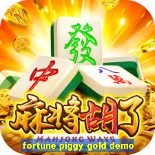 fortune piggy gold demo