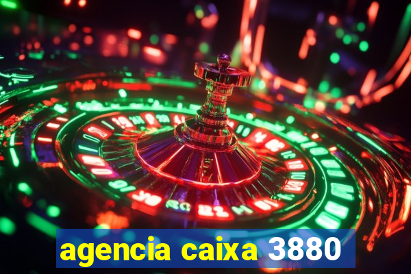 agencia caixa 3880