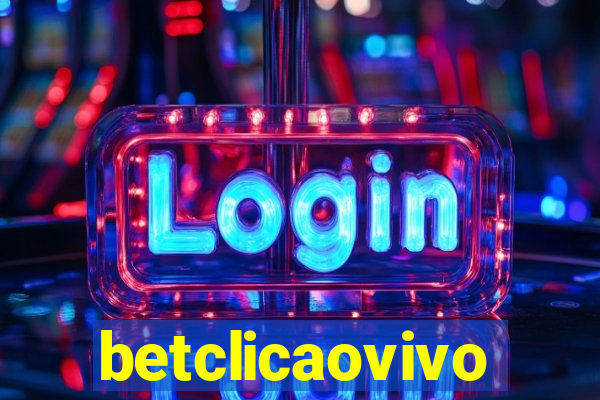 betclicaovivo