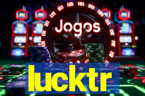 lucktr