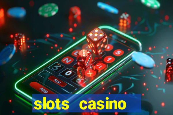 slots casino  lasvegas slots