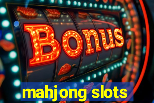 mahjong slots