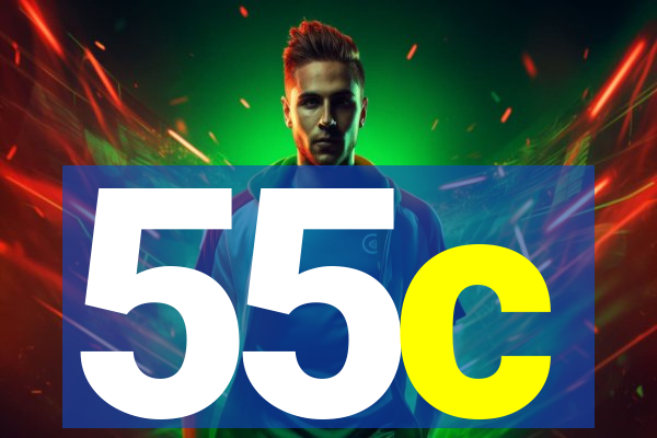 55c