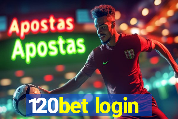 120bet login