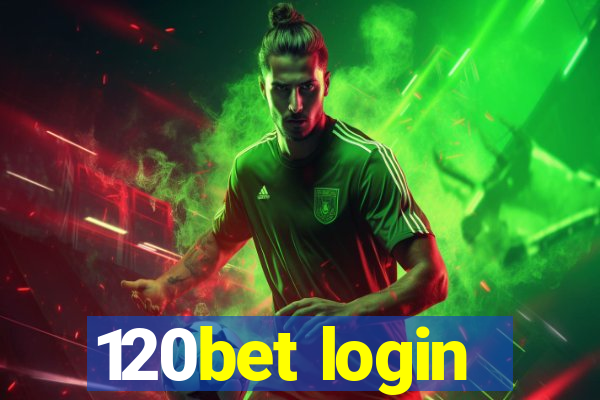 120bet login