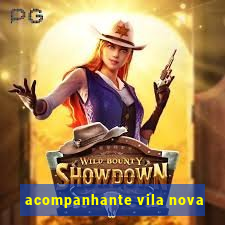 acompanhante vila nova