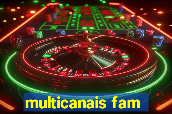 multicanais fam