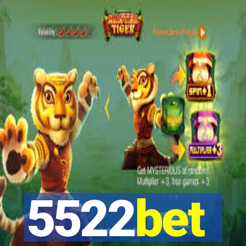 5522bet