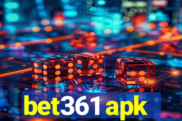 bet361 apk