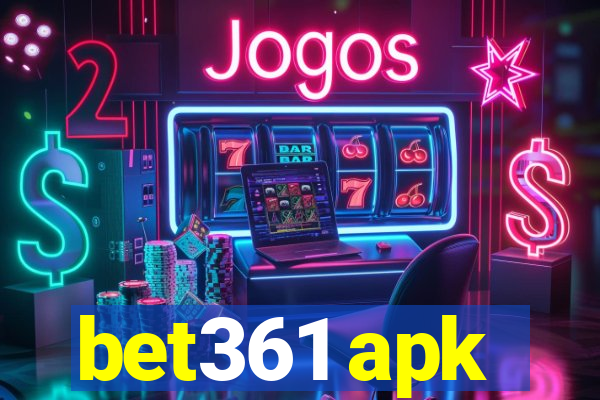 bet361 apk