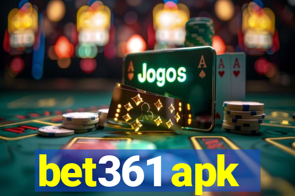 bet361 apk