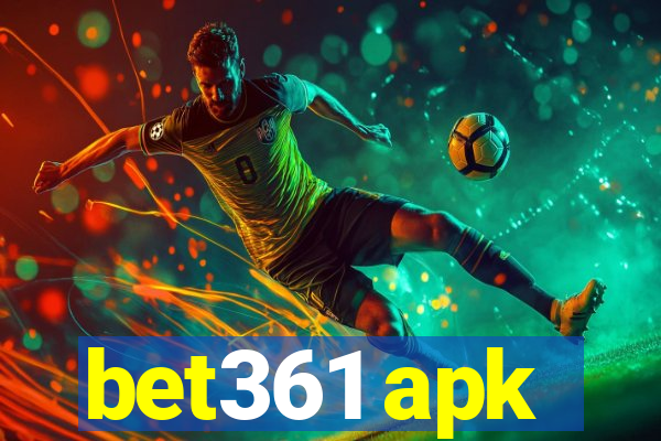 bet361 apk