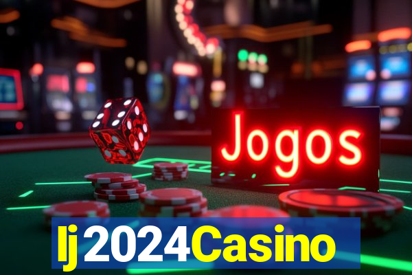 Ij2024Casino