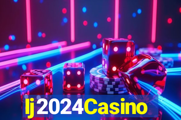 Ij2024Casino