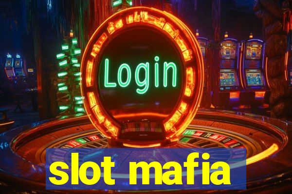 slot mafia